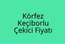 Körfez Çekici Fiyatı – Keçiborlu Oto Kurtarıcı Ücreti