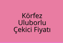 Körfez Çekici Fiyatı – Uluborlu Oto Kurtarıcı Ücreti