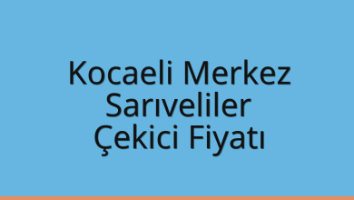 Kocaeli Merkez Çekici Fiyatı – Sarıveliler Oto Kurtarıcı Ücreti
