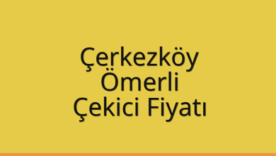 Çerkezköy Çekici Fiyatı – Ömerli Oto Kurtarıcı Ücreti