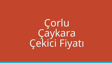 Çorlu Çekici Fiyatı - Çaykara Oto Kurtarıcı Ücreti Çorlu Çekici Fiyatı – Çaykara Oto Kurtarıcı Ücreti