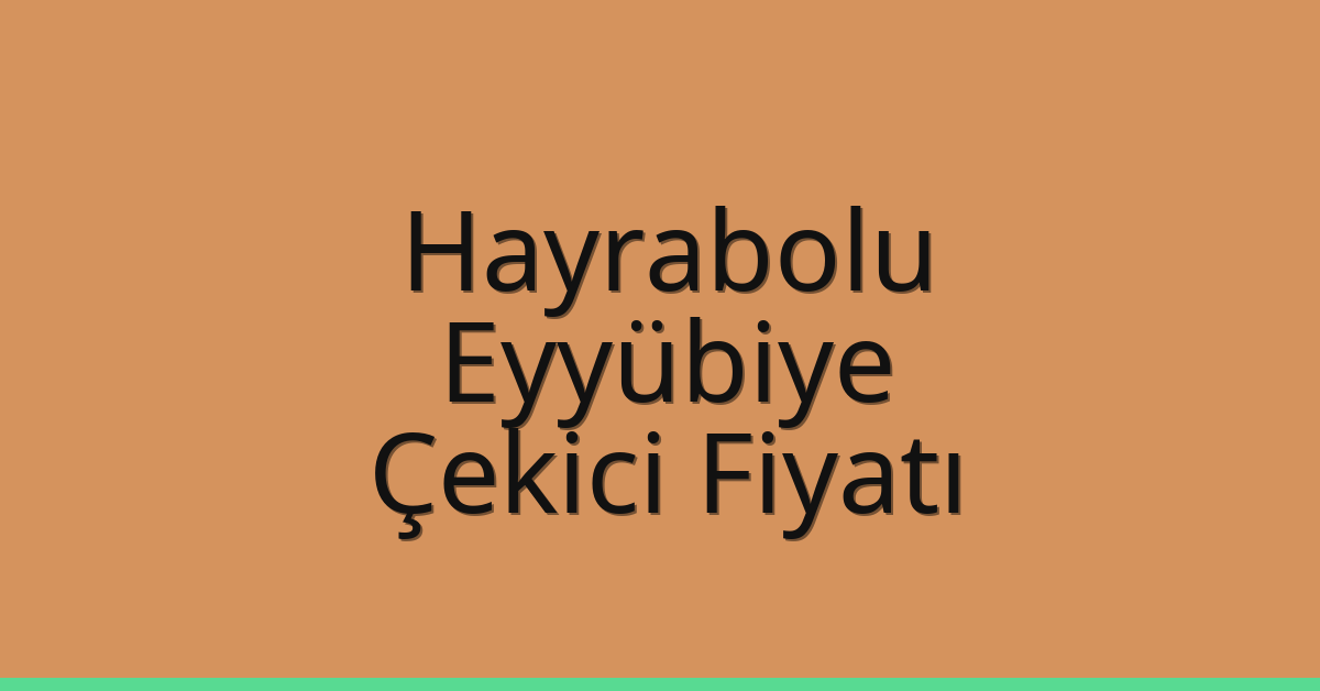 Hayrabolu Çekici Fiyatı – Eyyübiye Oto Kurtarıcı Ücreti Hayrabolu Çekici Fiyatı – Eyyübiye Oto Kurtarıcı Ücreti