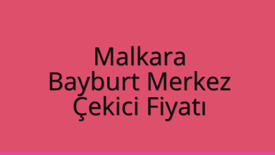 Malkara Çekici Fiyatı – Bayburt Merkez Oto Kurtarıcı Ücreti