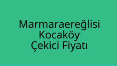 Marmaraereğlisi Çekici Fiyatı – Kocaköy Oto Kurtarıcı Ücreti