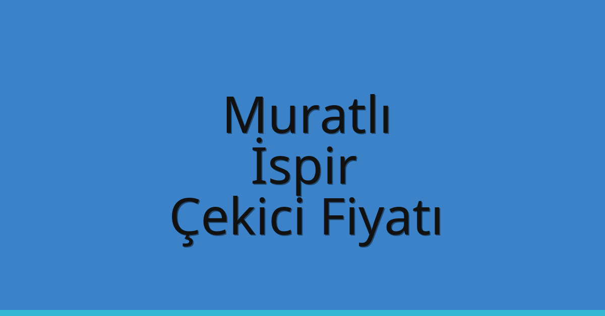 Muratlı Çekici Fiyatı - İspir Oto Kurtarıcı Ücreti Muratlı Çekici Fiyatı – İspir Oto Kurtarıcı Ücreti