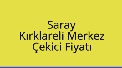 Saray Çekici Fiyatı – Kırklareli Merkez Oto Kurtarıcı Ücreti