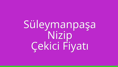 Süleymanpaşa Çekici Fiyatı – Nizip Oto Kurtarıcı Ücreti