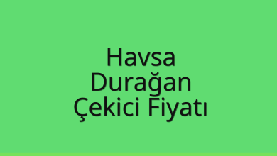 Havsa Çekici Fiyatı – Durağan Oto Kurtarıcı Ücreti