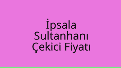İpsala Çekici Fiyatı – Sultanhanı Oto Kurtarıcı Ücreti