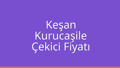 Keşan Çekici Fiyatı – Kurucaşile Oto Kurtarıcı Ücreti