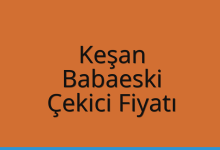 Keşan Çekici Fiyatı – Babaeski Oto Kurtarıcı Ücreti
