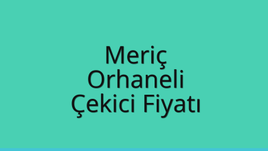 Meriç Çekici Fiyatı – Orhaneli Oto Kurtarıcı Ücreti