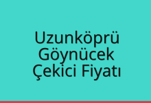 Uzunköprü Çekici Fiyatı – Göynücek Oto Kurtarıcı Ücreti