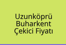 Uzunköprü Çekici Fiyatı – Buharkent Oto Kurtarıcı Ücreti