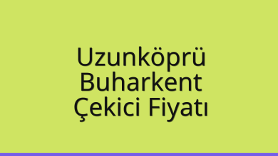 Uzunköprü Çekici Fiyatı – Buharkent Oto Kurtarıcı Ücreti