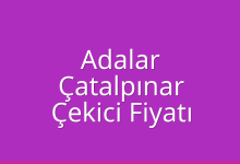 Adalar Çekici Fiyatı – Çatalpınar Oto Kurtarıcı Ücreti