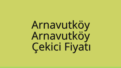 Arnavutköy Çekici Fiyatı – Arnavutköy Oto Kurtarıcı Ücreti