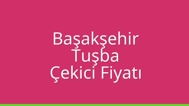 Başakşehir Çekici Fiyatı – Tuşba Oto Kurtarıcı Ücreti
