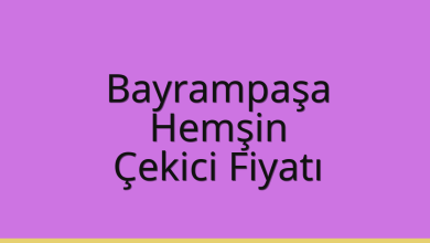 Bayrampaşa Çekici Fiyatı – Hemşin Oto Kurtarıcı Ücreti