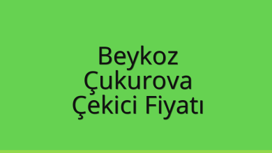 Beykoz Çekici Fiyatı – Çukurova Oto Kurtarıcı Ücreti