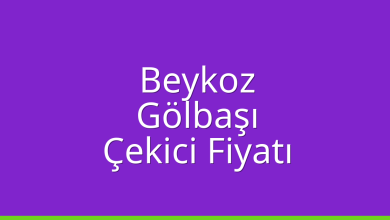 Beykoz Çekici Fiyatı – Gölbaşı Oto Kurtarıcı Ücreti