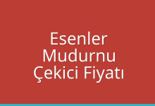 Esenler Çekici Fiyatı – Mudurnu Oto Kurtarıcı Ücreti