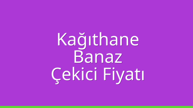 Kağıthane Çekici Fiyatı – Banaz Oto Kurtarıcı Ücreti