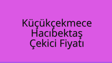 Küçükçekmece Çekici Fiyatı – Hacıbektaş Oto Kurtarıcı Ücreti