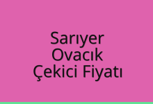Sarıyer Çekici Fiyatı – Ovacık Oto Kurtarıcı Ücreti