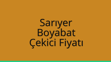 Sarıyer Çekici Fiyatı – Boyabat Oto Kurtarıcı Ücreti