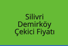 Silivri Çekici Fiyatı – Demirköy Oto Kurtarıcı Ücreti