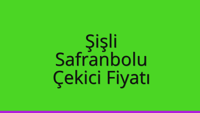 Şişli Çekici Fiyatı – Safranbolu Oto Kurtarıcı Ücreti