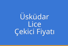 Üsküdar Çekici Fiyatı – Lice Oto Kurtarıcı Ücreti