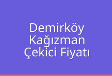 Demirköy Çekici Fiyatı – Kağızman Oto Kurtarıcı Ücreti