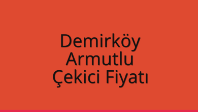 Demirköy Çekici Fiyatı – Armutlu Oto Kurtarıcı Ücreti