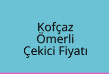Kofçaz Çekici Fiyatı – Ömerli Oto Kurtarıcı Ücreti