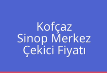 Kofçaz Çekici Fiyatı – Sinop Merkez Oto Kurtarıcı Ücreti