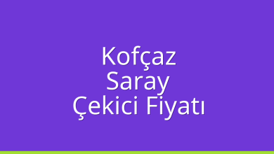 Kofçaz Çekici Fiyatı – Saray Oto Kurtarıcı Ücreti