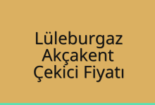 Lüleburgaz Çekici Fiyatı – Akçakent Oto Kurtarıcı Ücreti