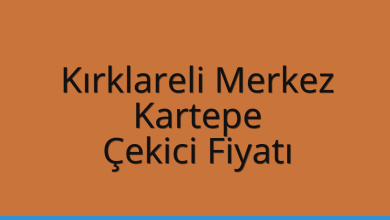 Kırklareli Merkez Çekici Fiyatı – Kartepe Oto Kurtarıcı Ücreti