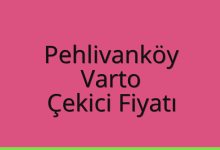 Pehlivanköy Çekici Fiyatı – Varto Oto Kurtarıcı Ücreti