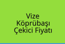 Vize Çekici Fiyatı – Köprübaşı Oto Kurtarıcı Ücreti
