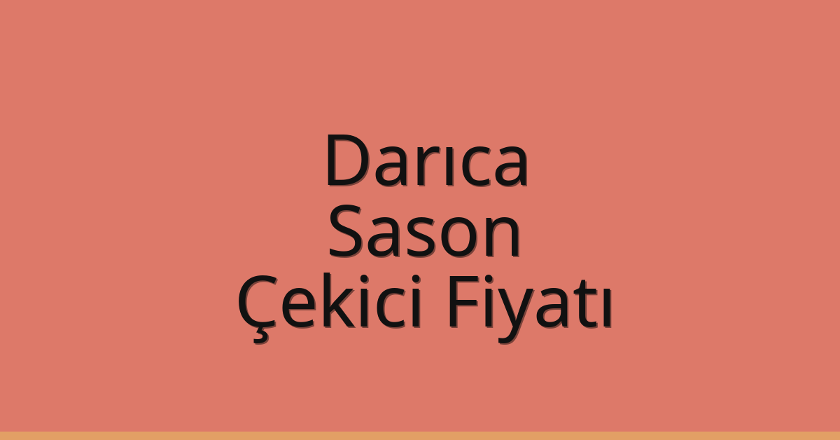 Darıca Çekici Fiyatı – Sason Oto Kurtarıcı Ücreti