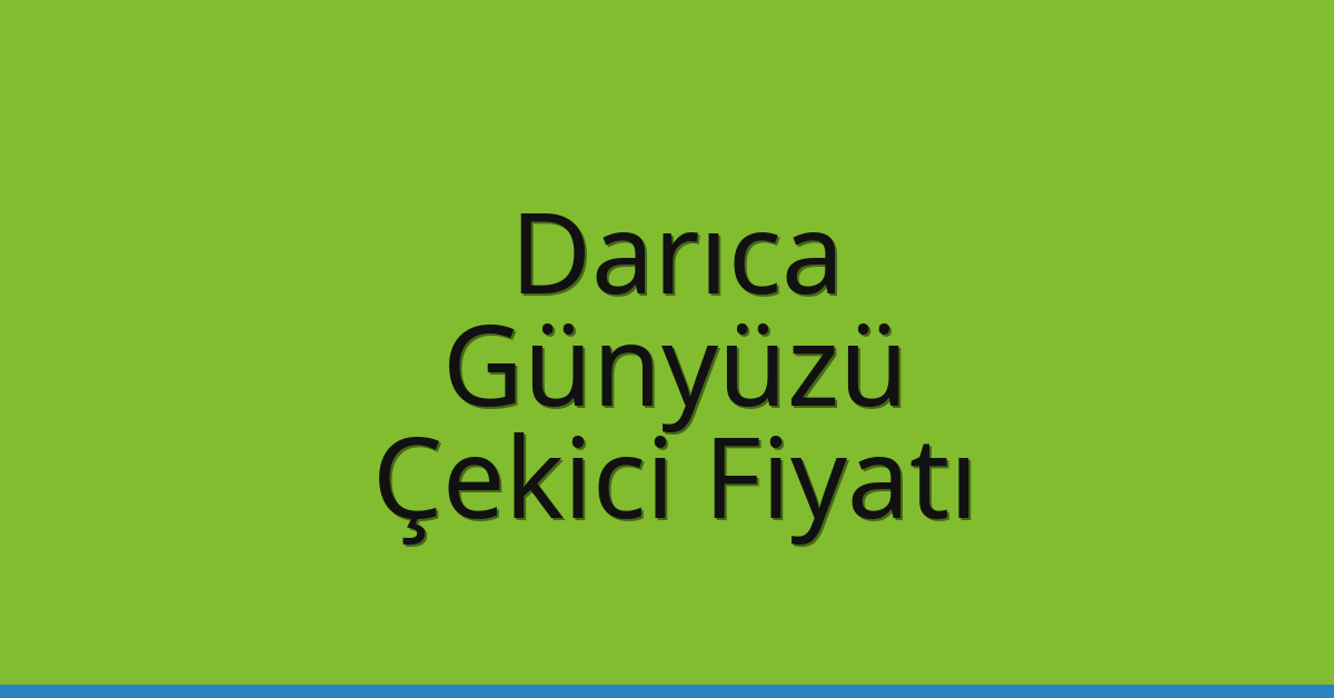 Darıca Çekici Fiyatı – Günyüzü Oto Kurtarıcı Ücreti