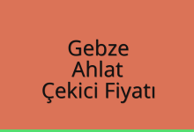 Gebze Çekici Fiyatı – Ahlat Oto Kurtarıcı Ücreti