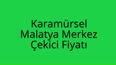 Karamürsel Çekici Fiyatı – Malatya Merkez Oto Kurtarıcı Ücreti