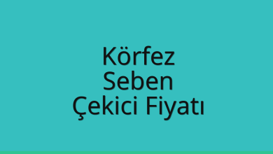 Körfez Çekici Fiyatı – Seben Oto Kurtarıcı Ücreti