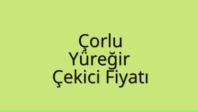 Çorlu Çekici Fiyatı – Yüreğir Oto Kurtarıcı Ücreti