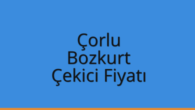 Çorlu Çekici Fiyatı – Bozkurt Oto Kurtarıcı Ücreti