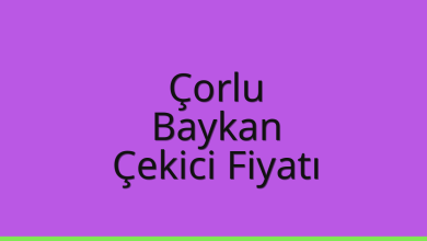 Çorlu Çekici Fiyatı – Baykan Oto Kurtarıcı Ücreti